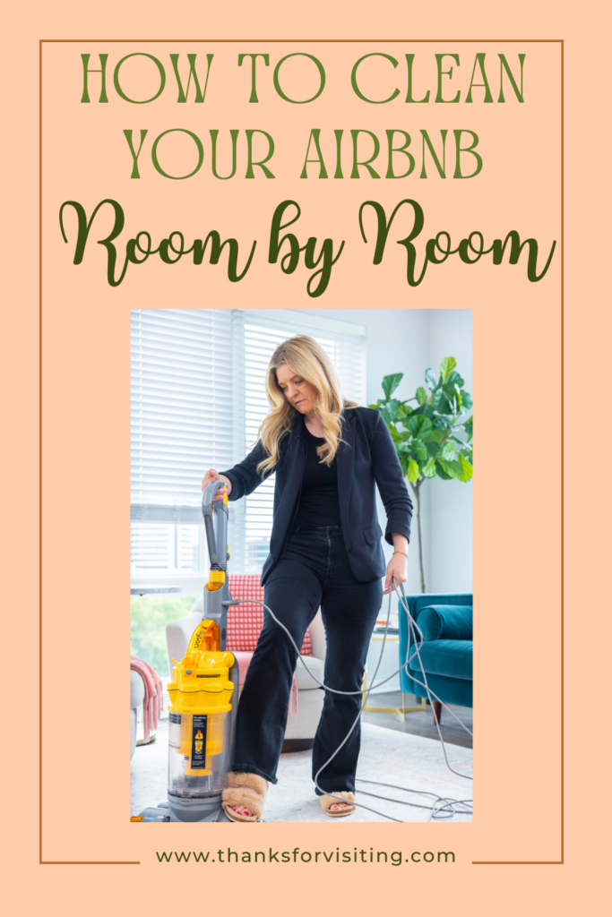 How to Clean Your Airbnb Room by Room